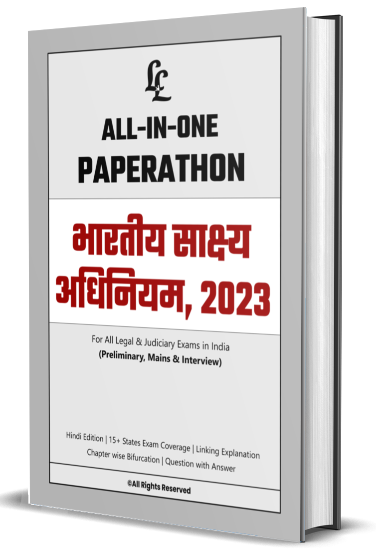 Bharatiya Sakshya Adhiniyam (BSA) - All-In-One Paperathon for Prelims, Mains & Interview Preparation! (हिंदी संस्करण) Price: ₹200/- (Postal Charges Extra)