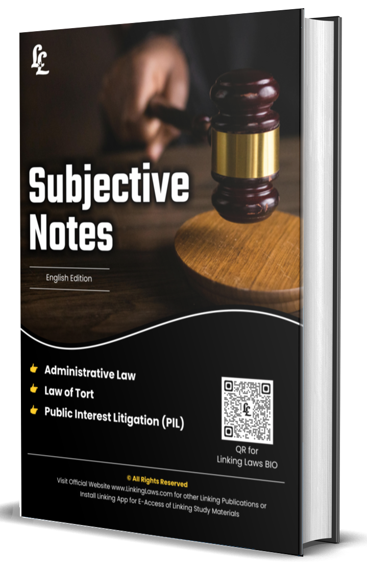 Subjective Notes : Administrative Law, Law of Tort, PIL (English Edition) Rs. 150/- (Postal Charges Additional)