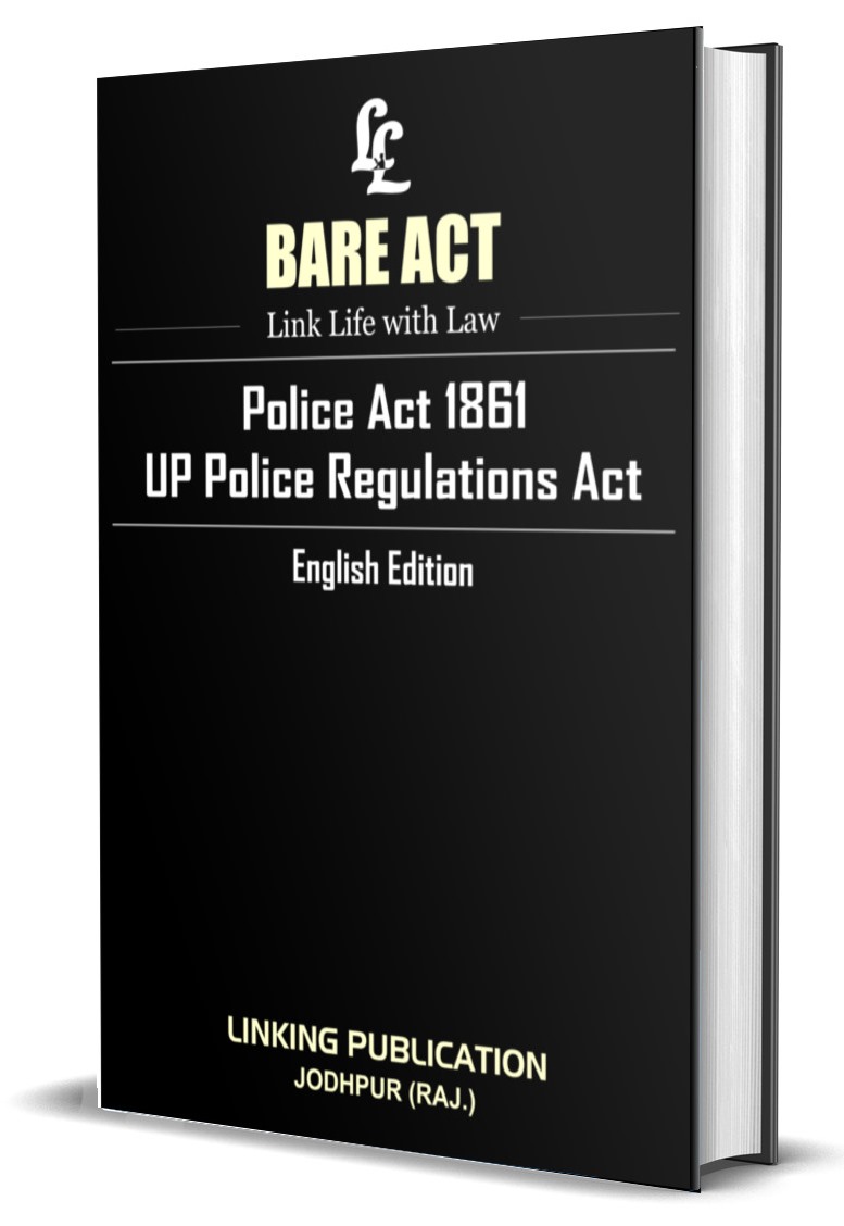 Police Act 1861 & UP Police Regulations Act  & Normal Cover Bound English Edition Rs. 240/-