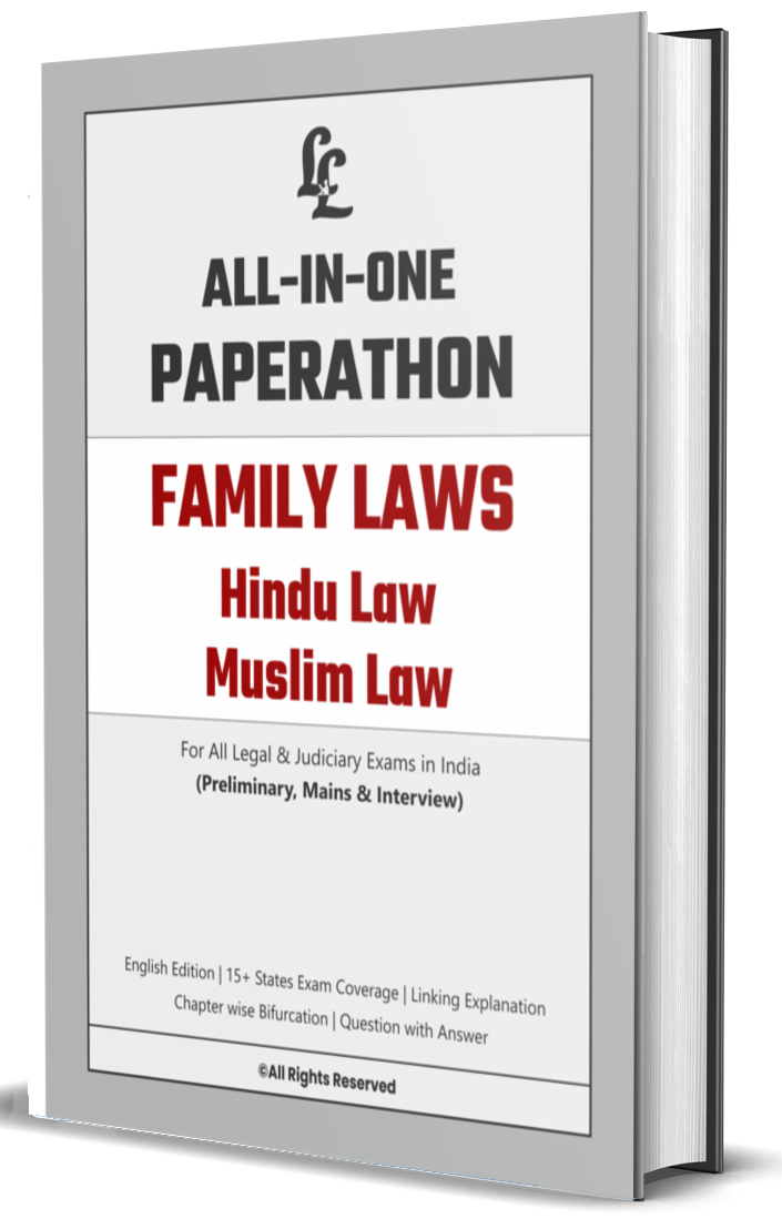 Family Laws (Hindu & Muslim Law) - All-In-One Paperathon for Prelims, Mains & Interview Preparation! (English Edition) Price: ₹330/- 
