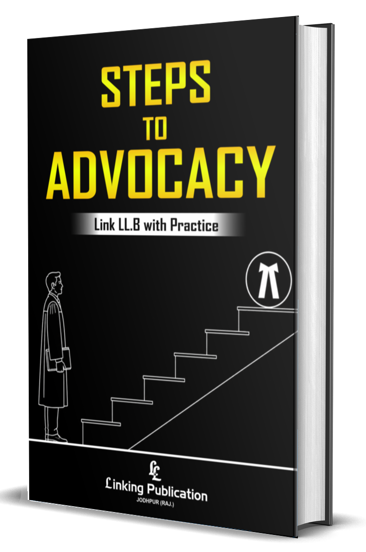 Steps to Advocacy: Link LL.B with Practice – Practice Booklet (English Edition) | ₹290/- (Postal Charges Additional)  [Advance Booking ]